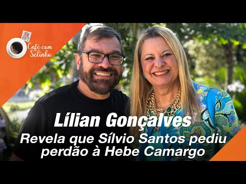 Lílian Gonçalves: Revela que Sílvio Santos pediu perdão à Hebe Camargo | Café com Selinho