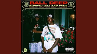 BALL DEEP (feat. Kida Kudz)