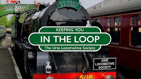 Keeping You In The Loop - The Urie Locomotive Society