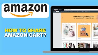 How To Share Your Amazon Cart Complete 2025 Guide