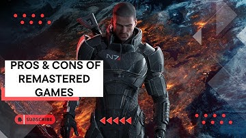 The Pros & Cons of Remastered Games