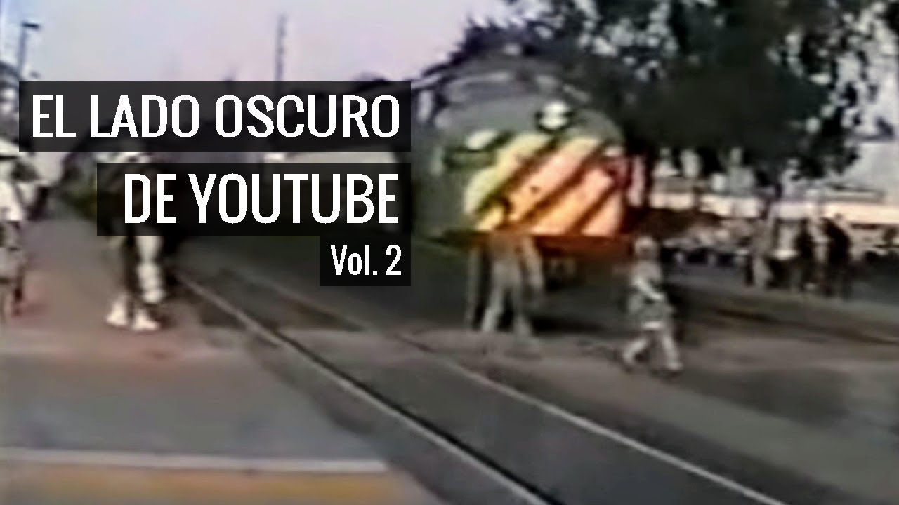 Vídeos del lado oscuro de YouTube [Vol. 2]