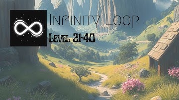 Infinity Loop : Level 21~40 Gameplay