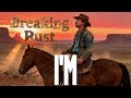 Breaking Rust Hate Me All You Want Lyrics