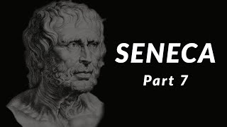 Seneca Part 7 