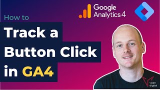 How To Track a Button Click in GA4 (Google Analytics 4)