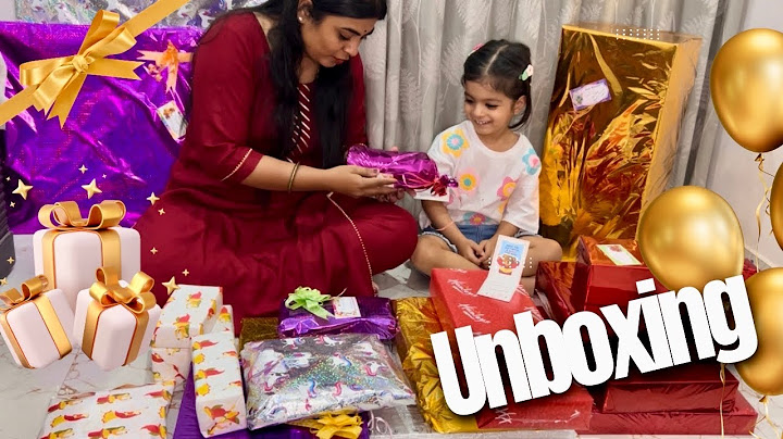 Birthday Gifts 🎁 Unboxing Manyata’s 4th Birthday Gifts 🎁💐