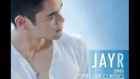 Ikaw Lamang - Jay R (Jay R Sings OPM Love Classics)