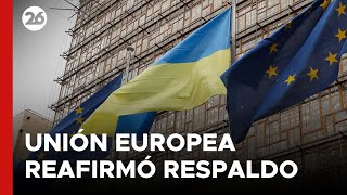 la-union-europea-reafirmo-su-respaldo-a-ucrania