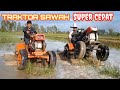 Traktor sawah super cepat | Traktor roda empat unit baru dan traktor modifikasi Traktor sawah Cangih