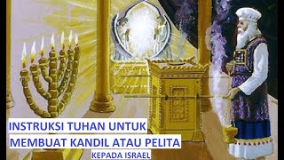 Keluaran 25:31-40 Mengenai kandil, yaitu Menorah atau Kaki Dian atau Pelita