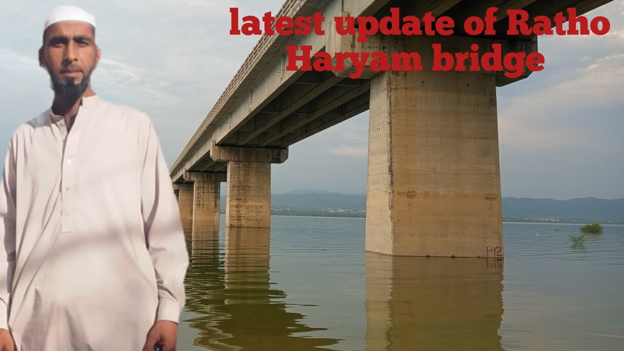 Latest update of Ratho Haryam bridge ajk and full view of mangla river mirpur ajk plz like subscribe