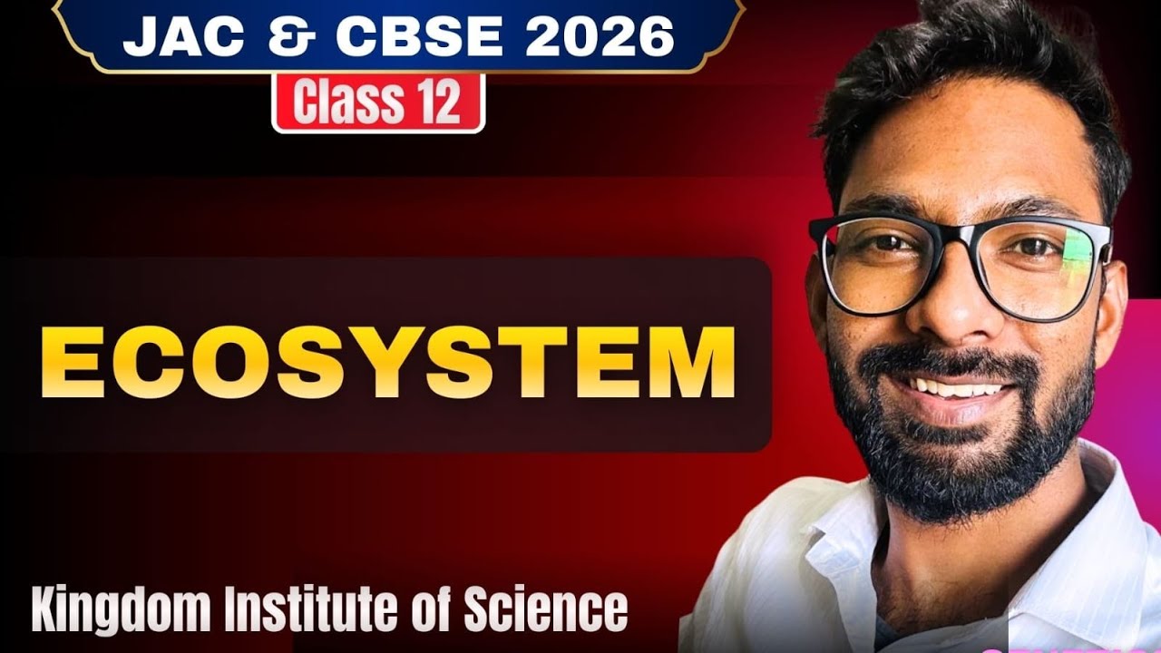 Ecosystem | One Shot Revision | Class 12 Biology | NCERT - YouTube