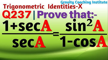 Q237 | Prove that 1 + sec A / sec A = sin ^2 A / 1 - cos A | 1 + sin A upon sec A = sin square A /