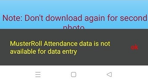 NMMS Error ❓ muster roll Attendance data is not available for data entry 2023, how to fix ❓