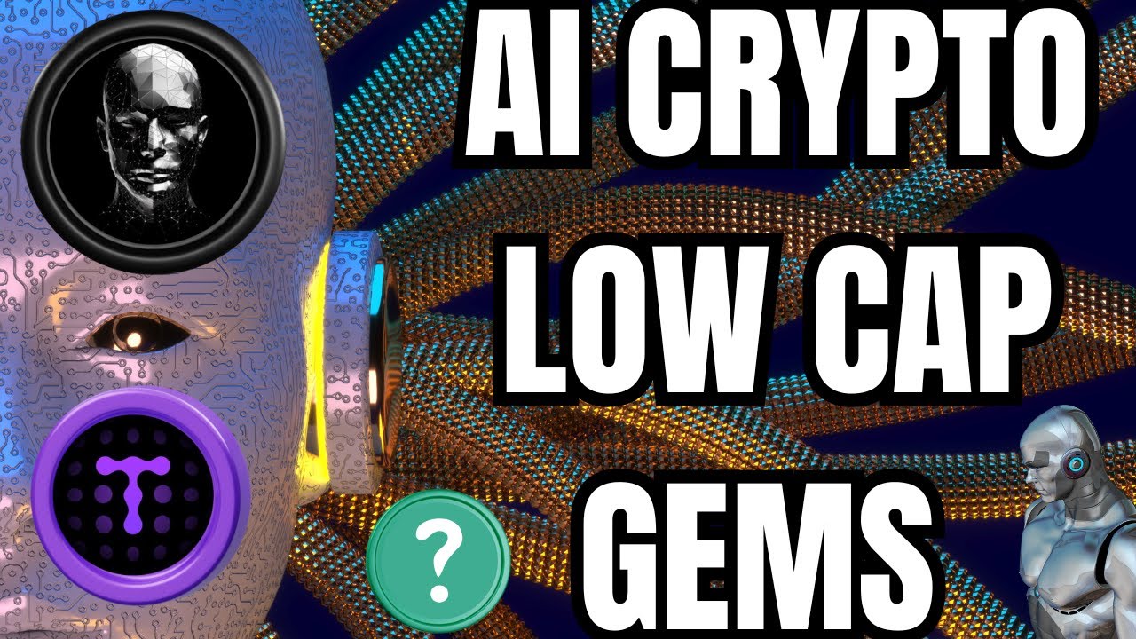 LOW CAP AI CRYPTO COINS THAT WILL CREATE MILLIONAIRES BY 2025! - YouTube