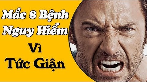 Hay tức giận là bệnh gì