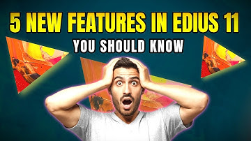 5 GAME-CHANGING Features Coming to EDIUS 11 in 2025!