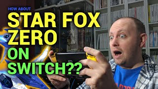 Star Fox Zero On Nintendo Switch?? How About It?