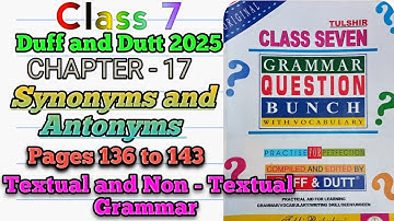 Class 7 Duff and Dutt | Chapter 17 Synonyms and Antonyms | pages 136 - 143 @ChandiSirTutorTime