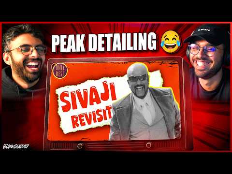 ONLY DESI REACTION - Sivaji The Boss The Revisit | 0% LOGIC 100% FUNNY 😂 | BlankSlate97