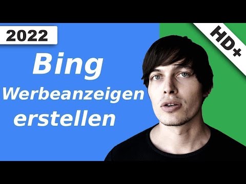 Bing Ads Tutorial - Werbeanzeige erstellen