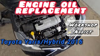 Toyota Yaris Hybrid 2016 Engine Oil Change