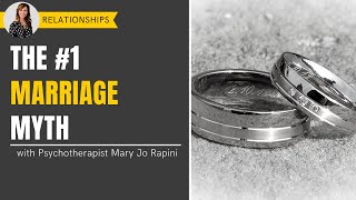 The #1 Marriage Myth