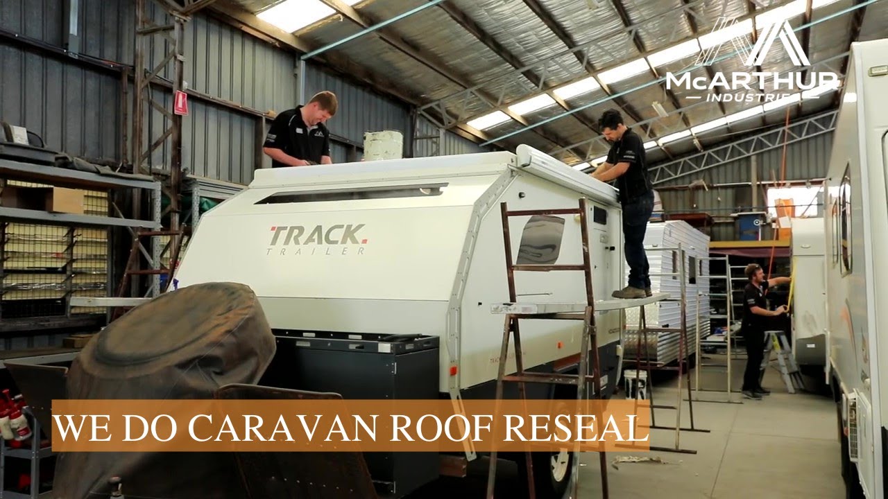 how-to-do-a-caravan-roof-reseal-youtube