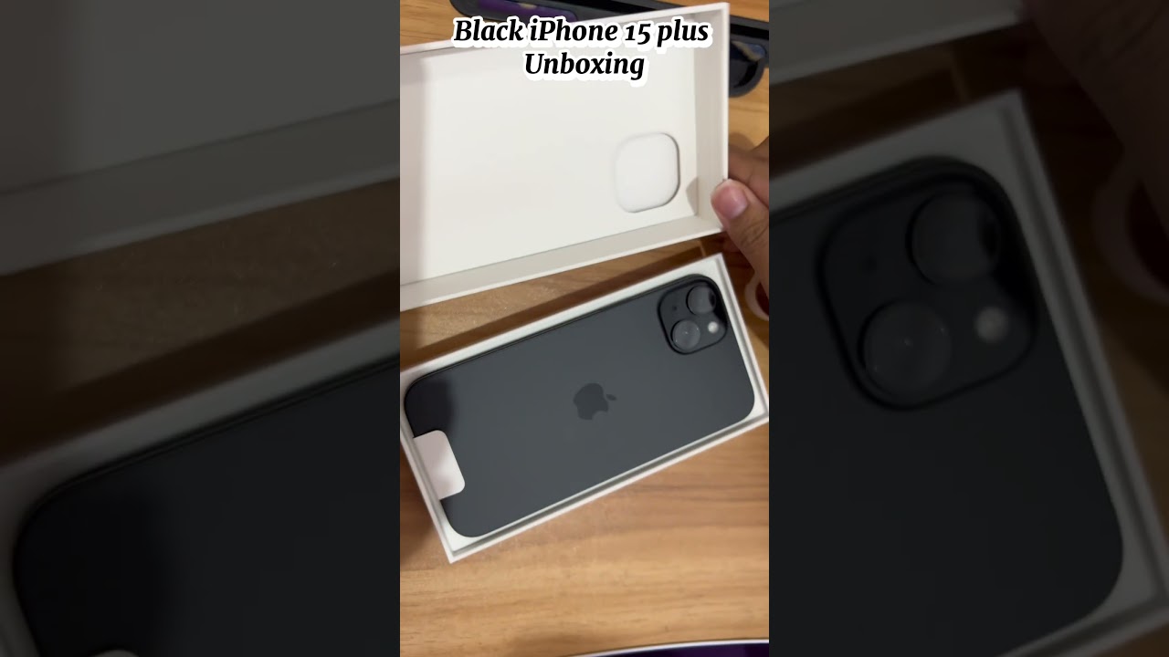 Black iPhone 15 plus unboxing 