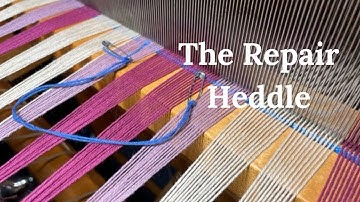 The Repair Heddle