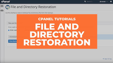 cPanel Tutorials - File and Directory Restoration