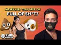 Masks: Keep You Safe or Full of S#*T ? 😷💩 (comedian K-von asks YOU to VOTE in the comments)