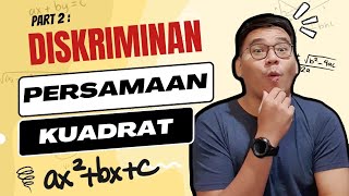 Part 2: QUADRATED EQUATIONS - Relationship between DISCRIMINANT & Roots Solution (X-Intercept) Part 2: QUADRATED EQUATIONS - Relationship between DISCRIMINANT & Roots Solution (X-Intercept)