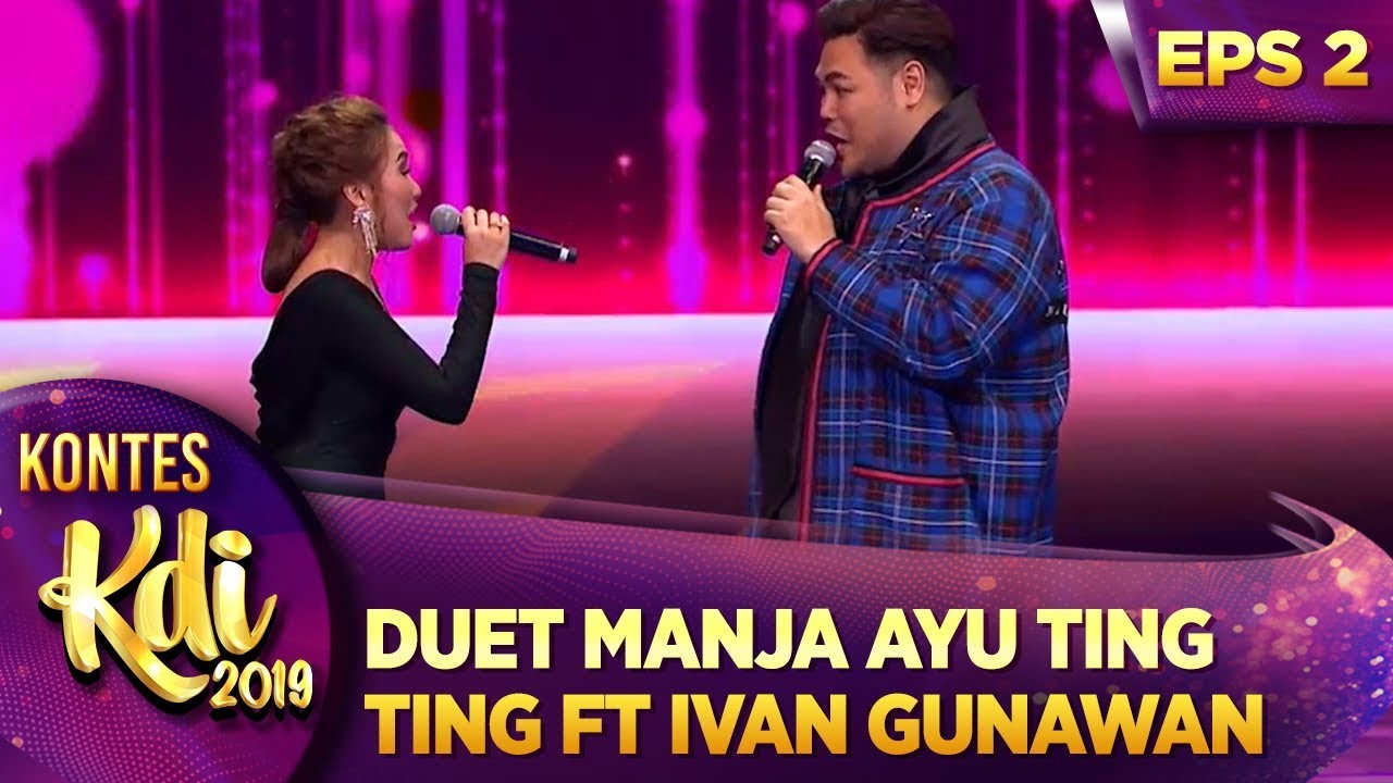 DUET MANJA AYU TING TING FT IVAN GUNAWAN [RINDU BERAT] - KONTES KDI EPS 2 (29/7)