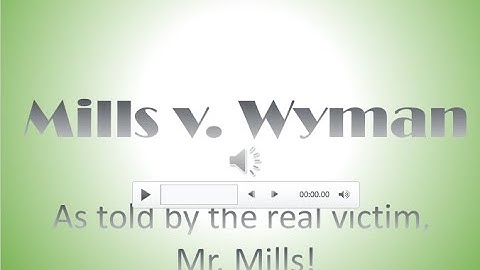 Mills v  Wyman