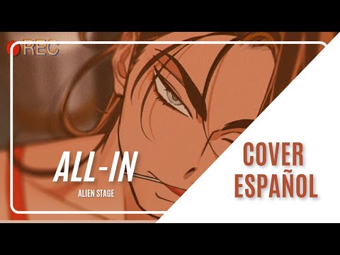 All In | Alien Stage | Cover Español