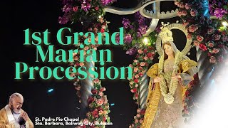 1st St. Padre Pio Chapel Grand Marian Procession 2024 | FHE