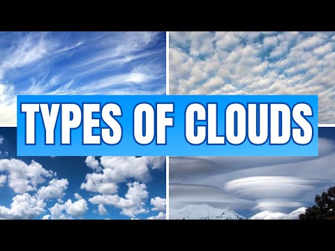 Cloud types: stratus, cumulus, cirrus, nimbus + strange formations