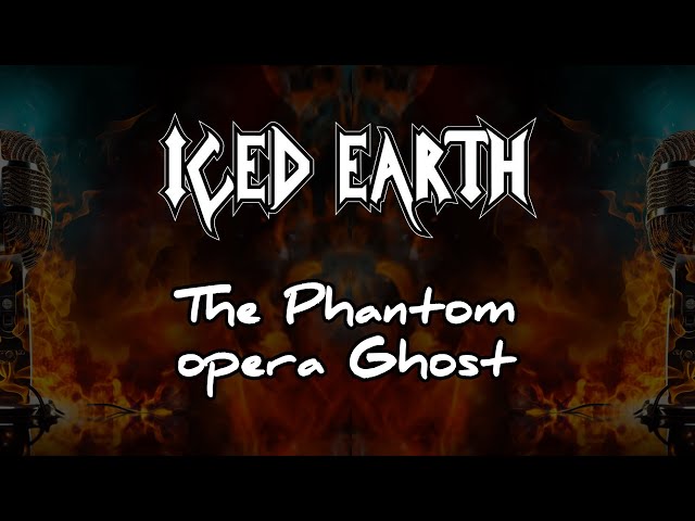 iced earth - the phantom opera ghost - karaoke class=