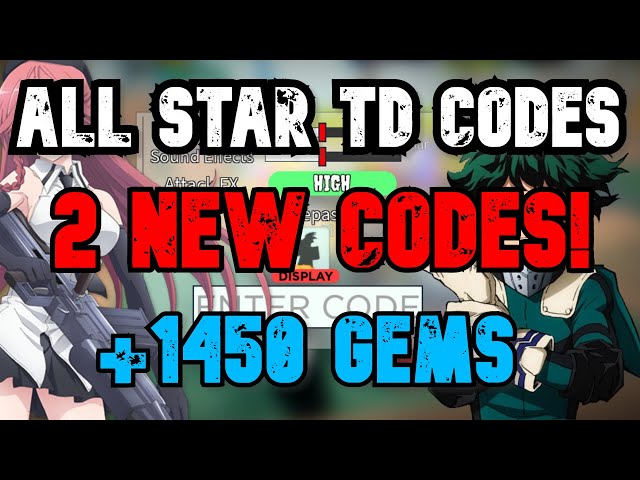 [2 new codes +250 gems] ALL CODES IN ALL STAR TOWER DEFENSE [UPDATED]  ROBLOX 