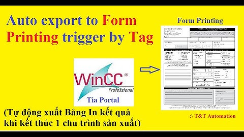 Wincc, plc S7-1200: Tự động xuất dữ liệu ra mẫu báo cáo Excel theo ngày giờ, sự kiện Tag
