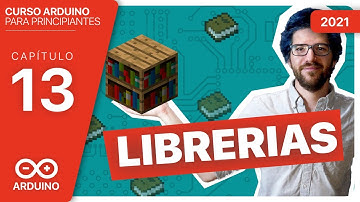 CAP #13►📚 Hablemos de FUNCIONES | LIBRERIAS | SHIELDS -  [Curso Arduino Español desde cero]
