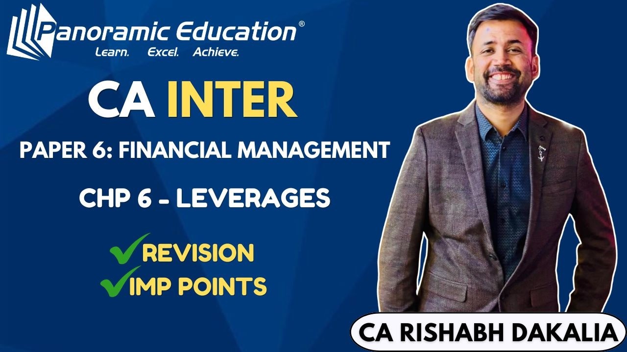 CA Inter | Paper 6A: Financial Management | Leverage | CA Rishabh Dakalia