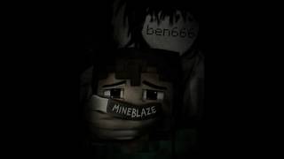 mineblaze clip (spernv, mv, grui, zxcquser, hm, yum1kcz, wqxusa, zhunkan, kniga`s, undeadcursed)