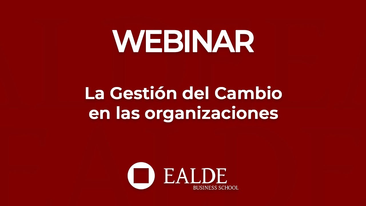 La Gestión del Cambio en las organizaciones - YouTube