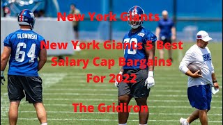 The Gridiron- New York Giants New York Giants 5 Best Salary Cap Bargains For 2022.