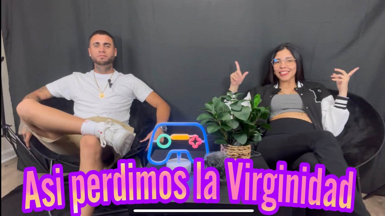 Así fue que nosotros perdimos la virginidad 😂 - YouTube
