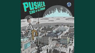 Out in Space - Pusher
