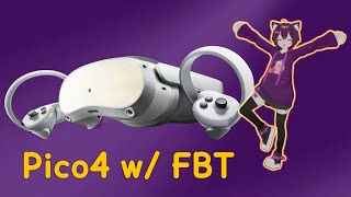 VRChat on Pico 4 w/ FBT - getting started